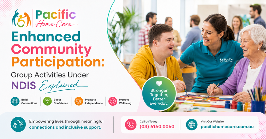 Enhanced Community Participation: Group Activities Under NDIS Explained